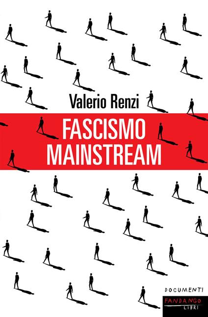 FASCISMO MAINSTREAM